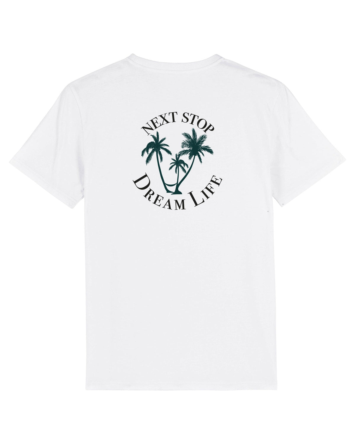 Unisex T-Shirt Next Stop Dream Life White